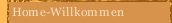 Home-Willkommen